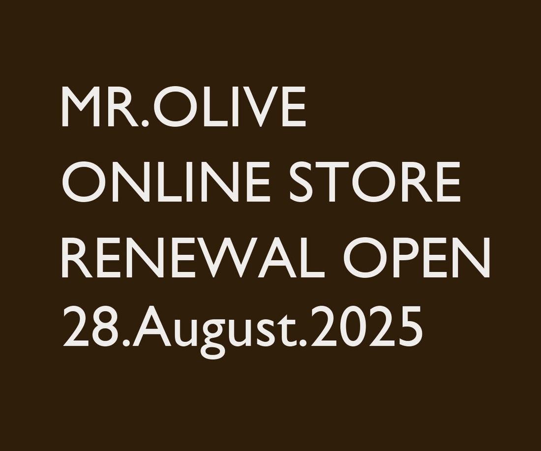 【 MR.OLIVE ONLINE STORE リニューアルオープン 】
