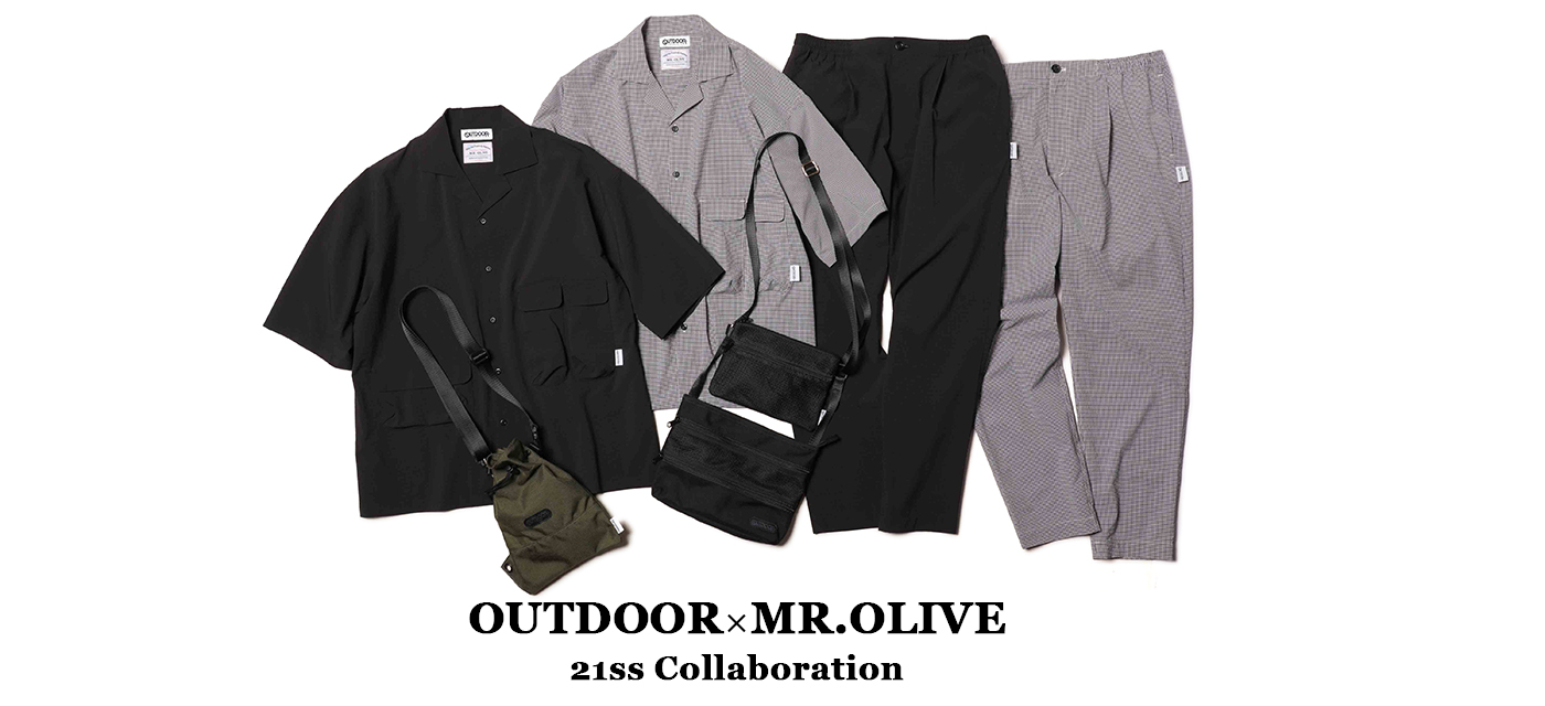 OUTDOOR×MR.OLIVE ｜ MR.OLIVE（ミスターオリーブ）公式通販サイト